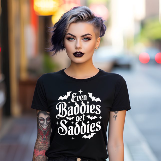 Even Baddies get Saddies Gothic T-Shirt (Von Creator hochgeladen)