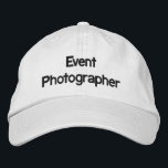 Event-Fotograf bestickter Hut<br><div class="desc">"Event Fotograf" bestickter Text. Lass allen,  dass du der offizielle Event-Fotograf bist,  deshalb behalte du,  ihr Foto zu machen!</div>