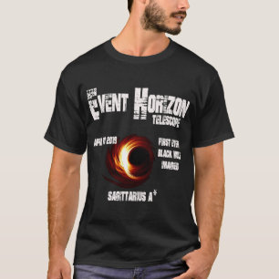 Event Horizon Telescope Sagittarier Black Hole T-Shirt