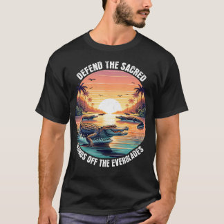 Everglades Schützen Bewahren Verteidigen Das Heili T-Shirt