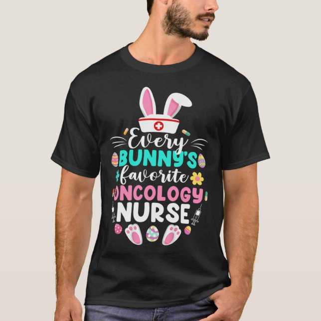 Every Bunny s Favorite Oncology Nurse  Easter Day T-Shirt (Vorderseite)