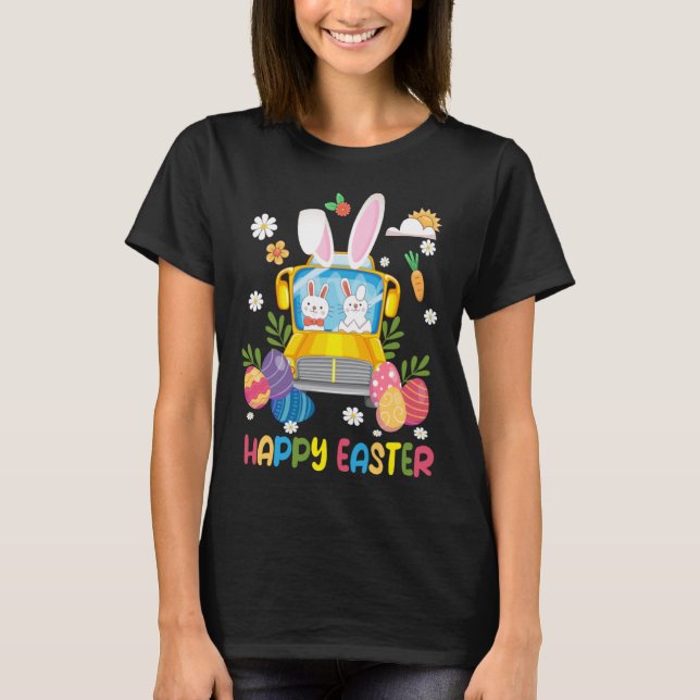 Every Bunny s Favorite School Bus Driver Happy Eas T-Shirt (Vorderseite)