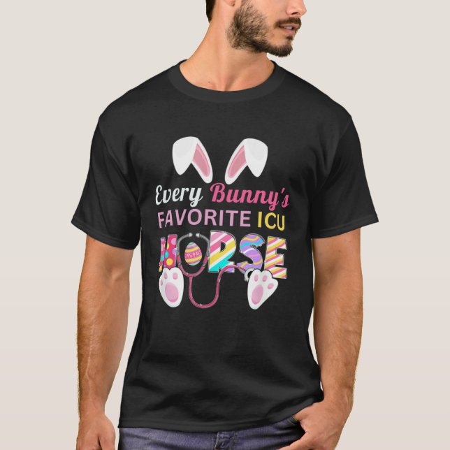 Every Bunny's Favorite ICU Nurse Shirt Funny Easte (Vorderseite)