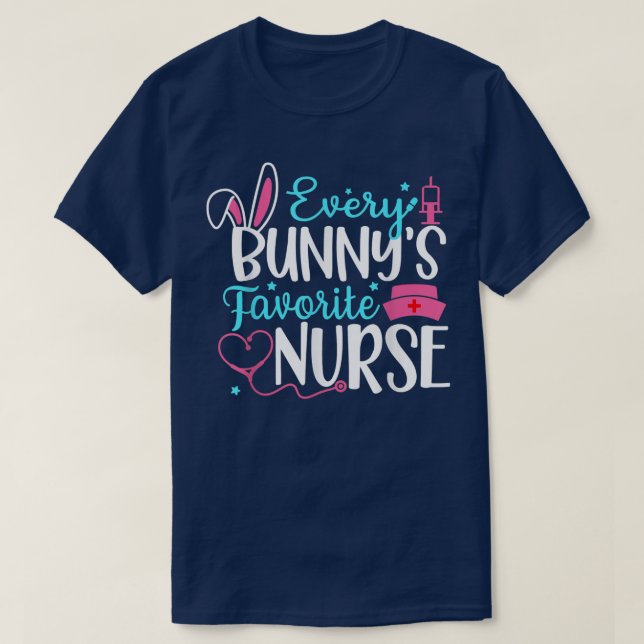 Every Bunny's Favorite Nurse  Funny Bunnies Easter T-Shirt (Design vorne)
