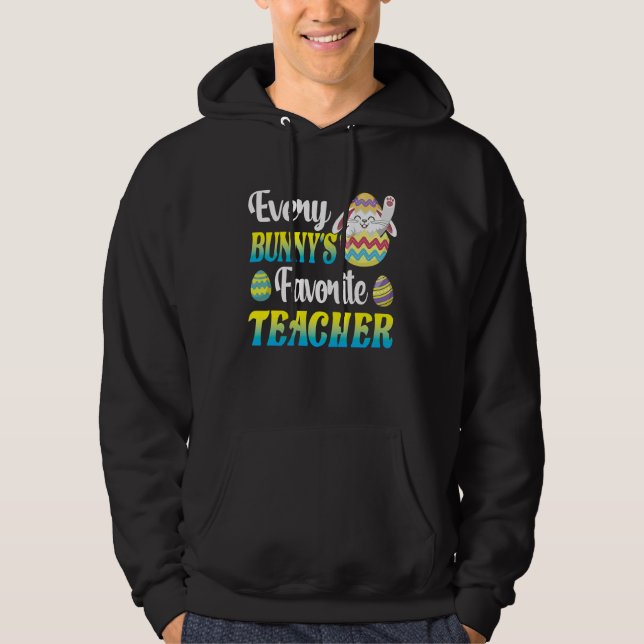 Every Bunny's Favorite Teacher Easter Egg Hunting  Hoodie (Vorderseite)