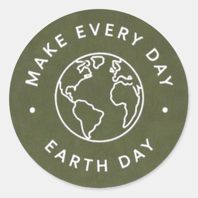 Every Day Earth Day Runder Aufkleber (Vorderseite)