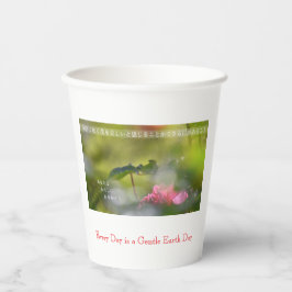 Every Day is a Gentle Earth Day Pappbecher