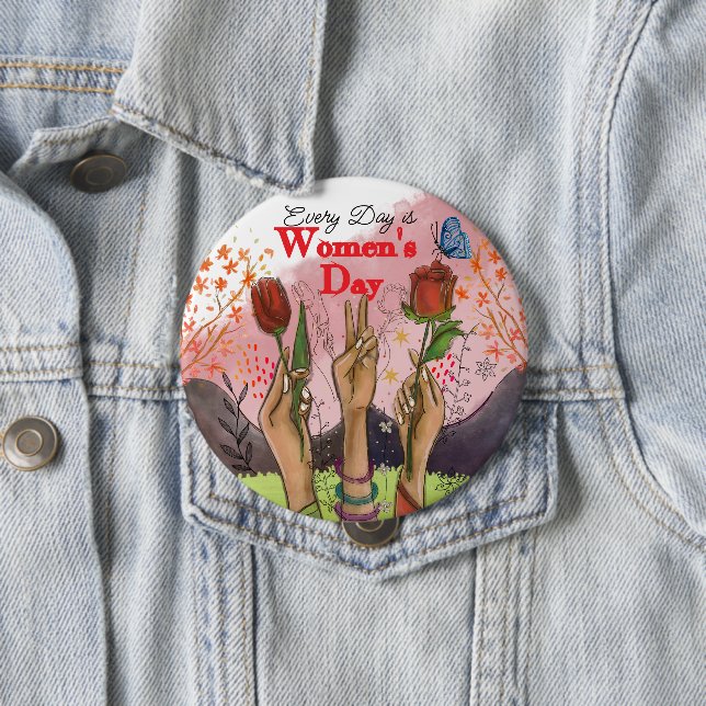 Every Day is Women's Day Hand-Painted Floral  Button (Beispiel)