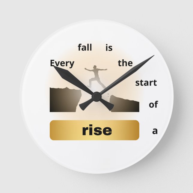 "Every Fall Is the Start of a Rise – Leap of Hope" Runde Wanduhr (Vorderseite)