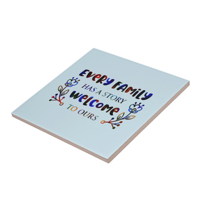 Every Family Has A Story Welcome to Ours, Family C Fliese (Seite)