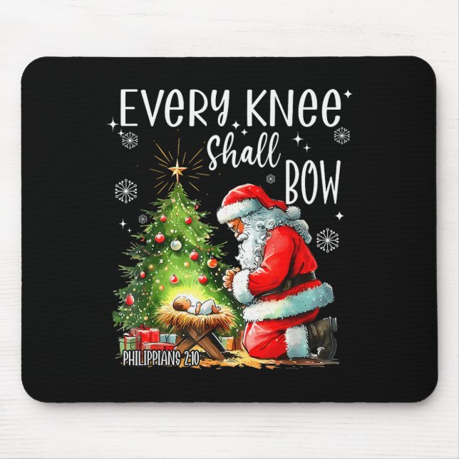 Every Knee Shall Bow, Kneeling Santa Baby Jesus Ch Mousepad (Vorne)