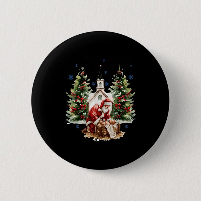 Every Knee Shall Bow Religious Christian Santa Chr Button (Vorderseite)