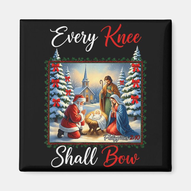 Every Knee Shall Bow Santa Christmas Nativity Scen Magnet (Vorne)