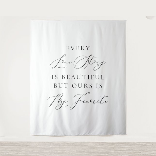 Every Love Story Is Beautiful Wedding Backdrop  Wandteppich (Vorderseite)