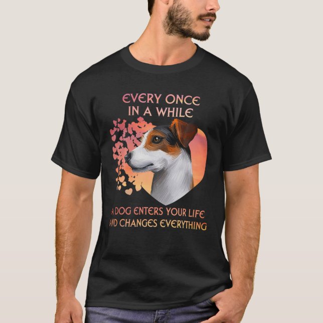 Every Once In A While A Jack Russell Terrier Enter T-Shirt (Vorderseite)