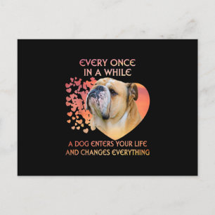 Every Once in a While Dog Enters Your Life Bulldog Feiertagspostkarte
