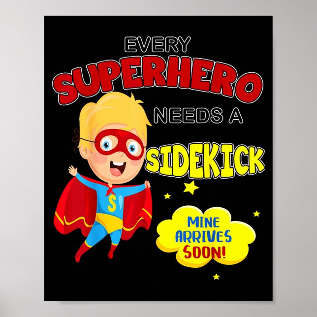 Every Superhero Needs A Sidekick New Big Brother  Poster (Vorne)