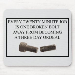 Every Twenty Minute Job Mousepad