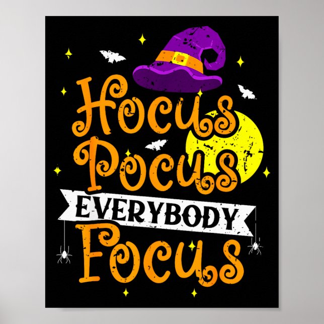 Everybody Focus Funny Halloween Teacher Men Women  Poster (Vorne)