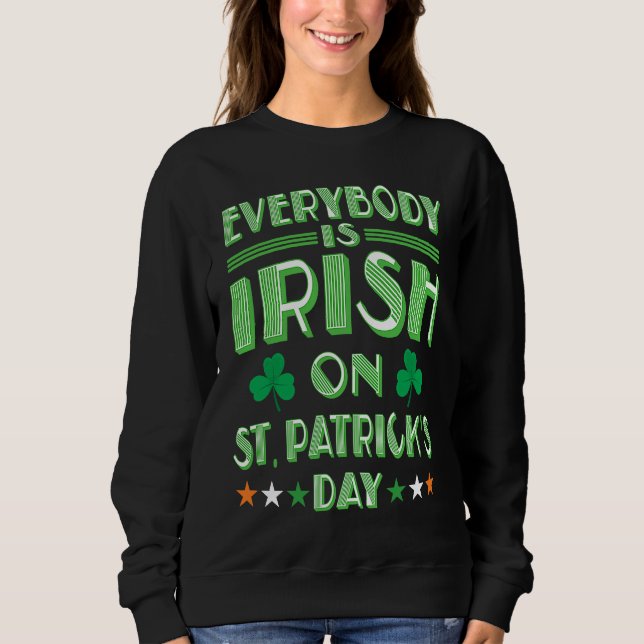 Everybody is Irish on St Patricks Day costume Men  Sweatshirt (Vorderseite)