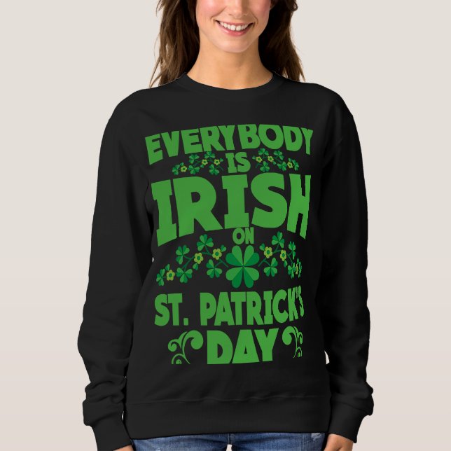 Everybody is Irish on St Patricks Day costume Men  Sweatshirt (Vorderseite)
