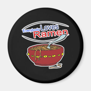 Everybody Loves Ramen Parodie Magnet