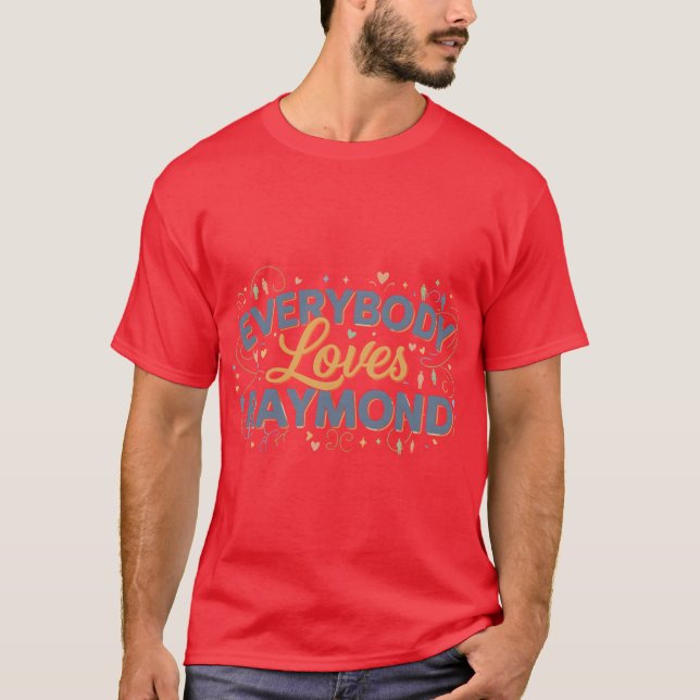 Everybody Loves RaymondV Sitcom Fan Gift Funny Ray T-Shirt (Vorderseite)
