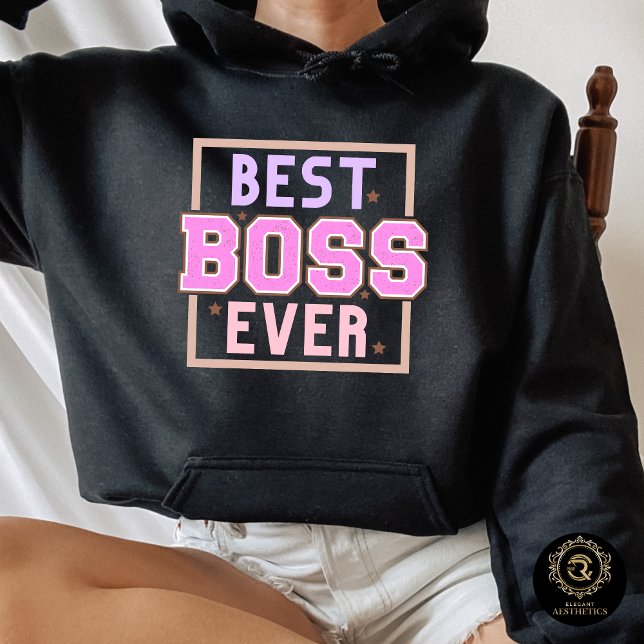 Everyday Casual Hoodie – Best Boss Ever  (Von Creator hochgeladen)
