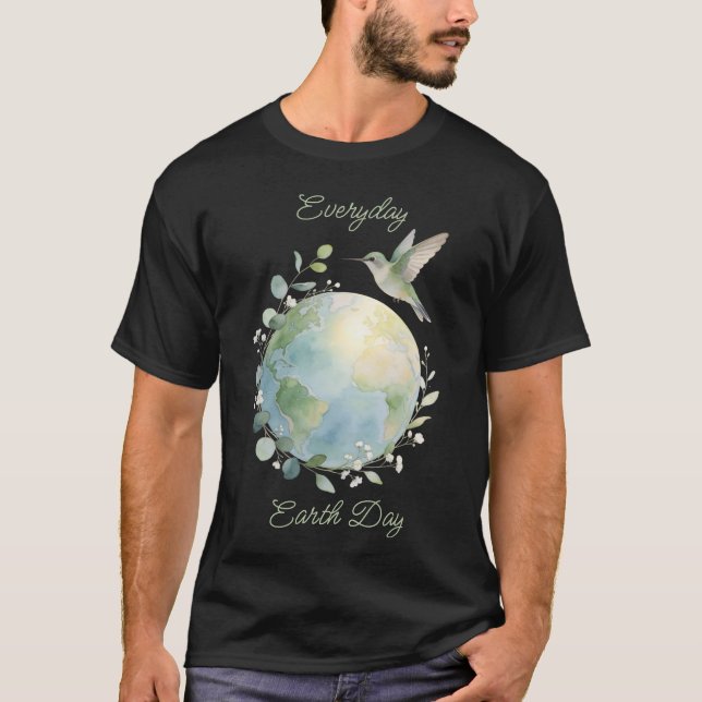 Everyday Earth Day Hummingbird Bird T-Shirt (Vorderseite)