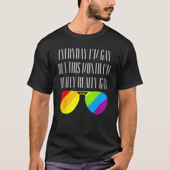 Everyday I m Gay LGBTQ Community Ally Gay Pride Su T-Shirt (Vorderseite)