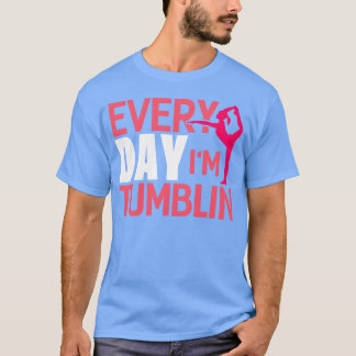 Everyday Imumbling Funny Gymnasticumbling 70s retr T-Shirt