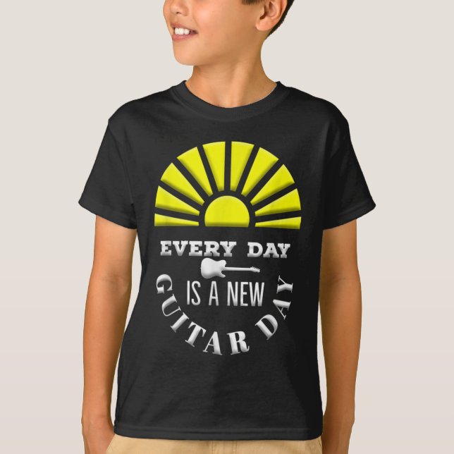 Everyday Is A New Guitar Day Funny Quote Guitarist T-Shirt (Vorderseite)