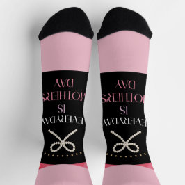 Everyday is Mothers Day Elegance Pink Bow Socks Socken