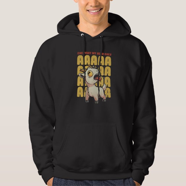 Everyday My Head Goes AAAAAH  Pun Screaming Goat Hoodie (Vorderseite)
