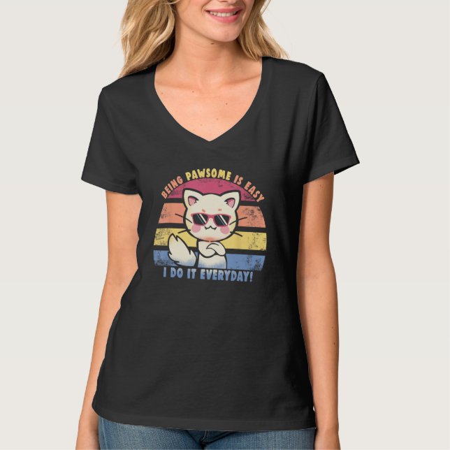 Everyday Pawsome   Cool Confident Cat T-Shirt (Vorderseite)