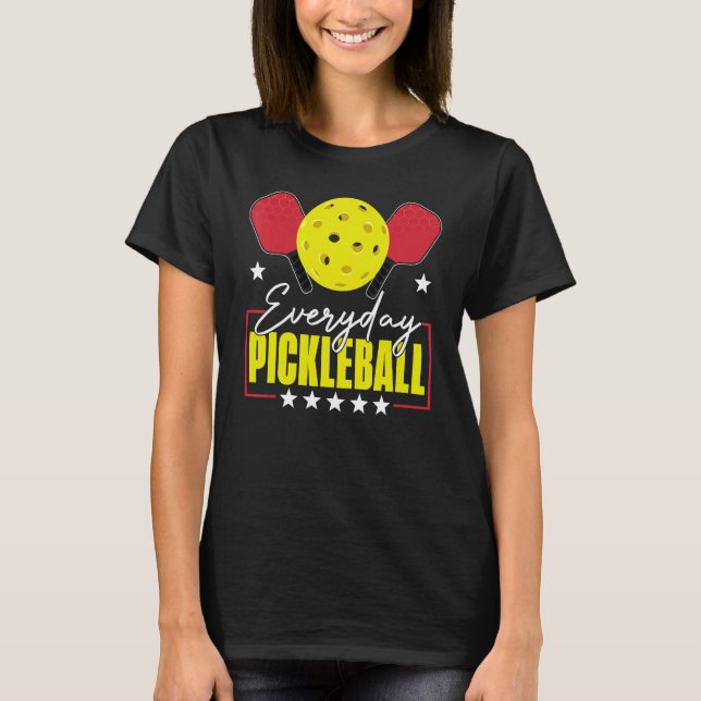 Everyday Pickleball Funny Pickleball   Player Men  T-Shirt (Vorderseite)