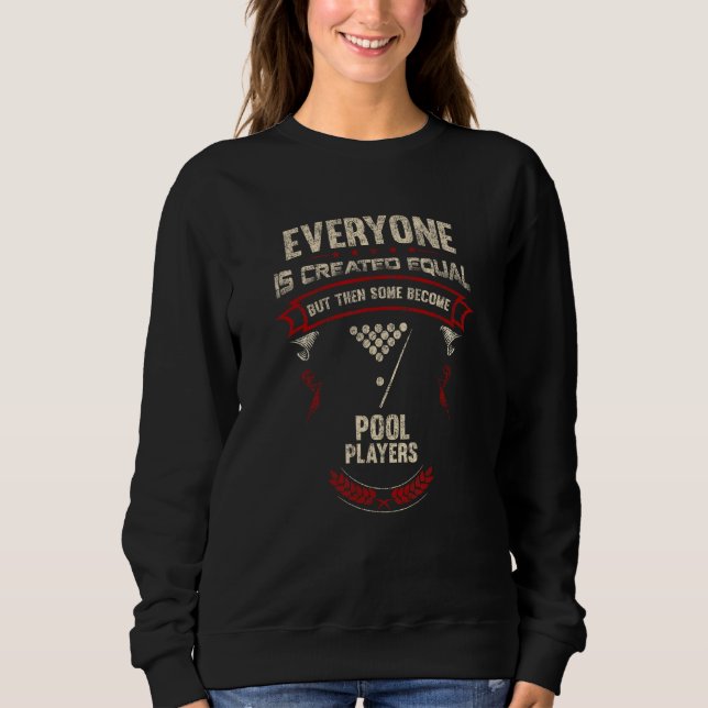 Everyone is Created Equal But Then Some Become Poo Sweatshirt (Vorderseite)