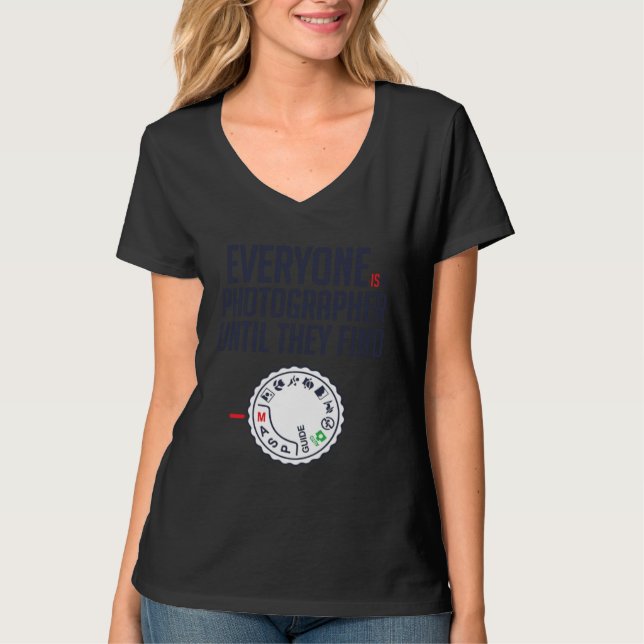 Everyone is photographer until they find Manual T-Shirt (Vorderseite)