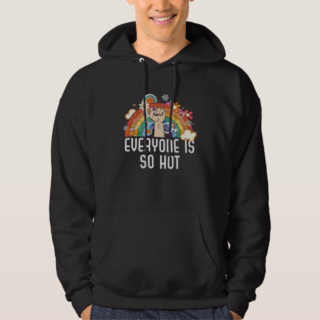 Everyone Is So Hot Bisexual Rainbow Pride Bisexual Hoodie (Vorderseite)
