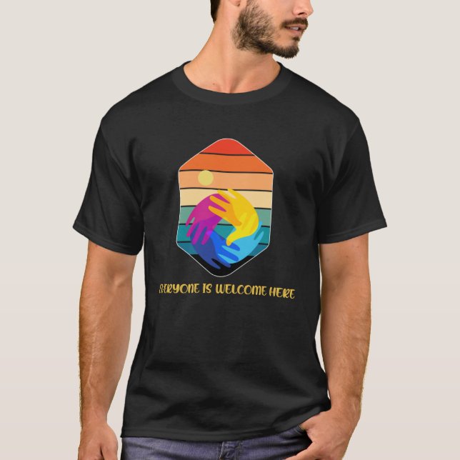 Everyone Is Welcome Here T-Shirt (Vorderseite)