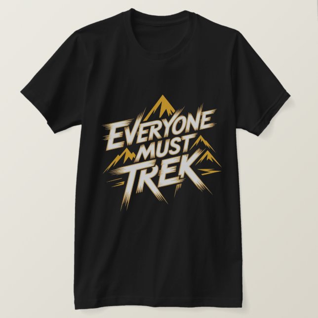 Everyone Must Trek Mountain Logo  T-Shirt (Design vorne)