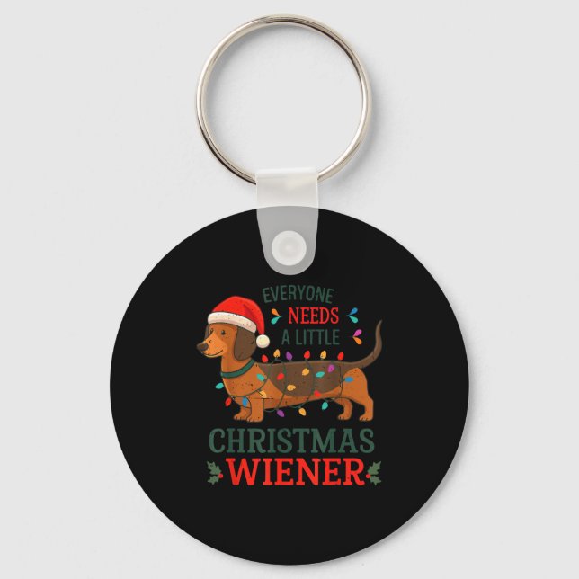 Everyone Need Weiner Dog Christmas Dachshund Pajam Schlüsselanhänger (Vorderseite)