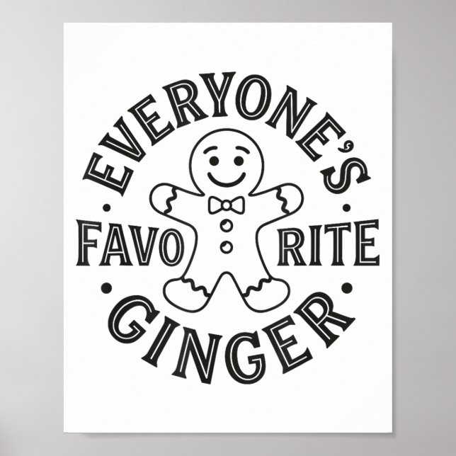 Everyone's Favorite Ginger T Funny Gingerbread Man Poster (Vorne)