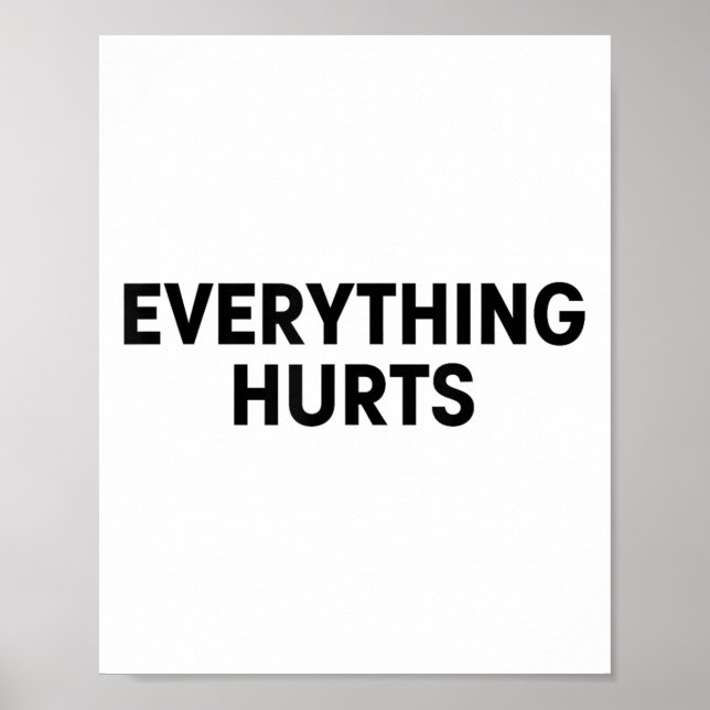Everything Hurts Workout Strongman Muscle Training Poster (Vorne)