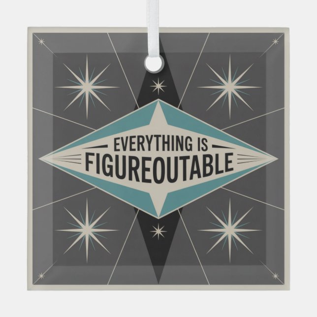 Everything Is Figureoutable Ornament Aus Glas (Vorderseite)