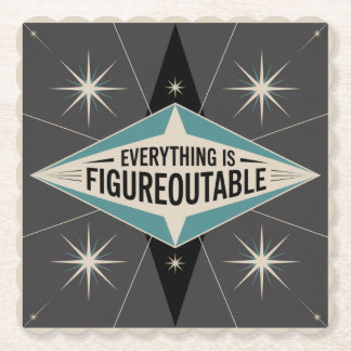 Everything Is Figureoutable Untersetzer