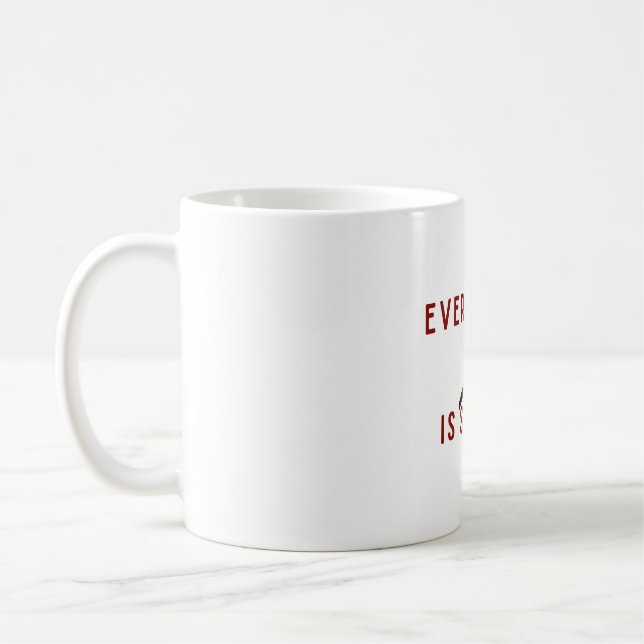 Everything is scary brave little bird kaffeetasse (Links)