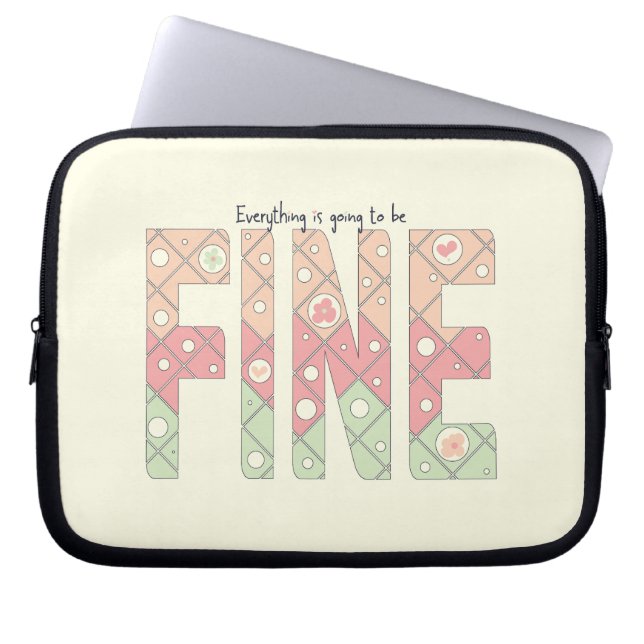 Everything’s Going to Be Fine Cute Electronics Bag Laptopschutzhülle (Vorderseite)