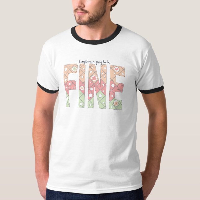 Everything’s Going to Be Fine Pastel T-Shirt (Vorderseite)