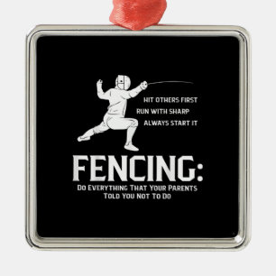 Everything Your Parents Funny Fencing Player Fence Ornament Aus Metall